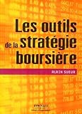 Les Outils De La Stratgie Boursire