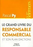 Le Grand Livre Du Responsable Commercial Et Son Plan D'actions