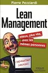 Lean Management : Mieux, plus vite, avec les mêmes personnes