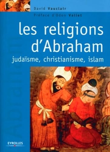 Les Religions D'abraham - Judaïsme, Christianisme Et IslamDa