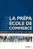 La Pr%C3%A9pa %C3%A9cole De Commerce: Tout Ce Qu'il Faut Savoir