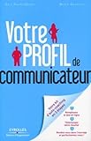 Votre Profil De Communicateur   Votre Kit D'auto Coaching En 3 %C3%A9tapes