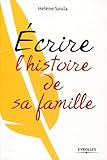 Ecrire L'histoire De Sa Famille