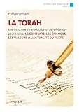La Torah Une Synthse Dintroduction Et De Rfrence Pour Clairer Le Contexte Les Pisodes Les Valeurs Et Lactualit Du Texte