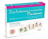 Les Histoires %C3%A0 Raconter : Avec 90 Cartes Et Un Livret   P%C3%A9dagogie Montessori