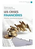 Les Crises Financires Histoires Mcanismes Et Enjeux