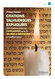 Citations Talmudiques Expliques 150 Citations Pour Se Familiariser Avec Le Talmud Et Dcouvrir La Tradition Juive