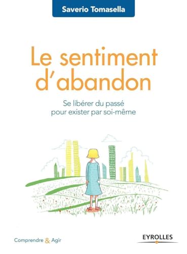 Le Sentiment d'abandon