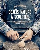 Objets Nature Sculpter Ustensiles En Bois Simples Utiles Et Design