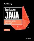 Exercices En Java 4e Dition 175 Exercices Corrigs Couvre Java 8