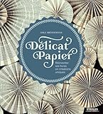 Dlicat Papier Rinventer Ses Livres En Crations Uniques