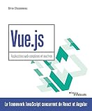 Vuejs Applications Web Complexes Et Ractives