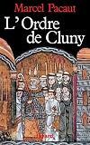 L'ordre de Cluny, 909-1789