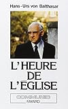 L'heure De L'%C3%A9glise Suivi De La Paix Dans La Th%C3%A9ologie : Entretien Avec Angelo Scola