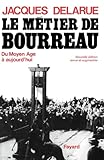 Le M%C3%A9tier De Bourreau   Du Moyen %C3%A2ge %C3%A0 Aujourd