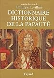 Dictionnaire Historique De La Papaut%C3%A9