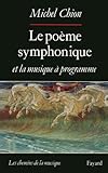 Le Po%C3%A8me Symphonique Et La Musique %C3%A0 Programme