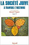 La société juive à travers l'histoire Tome IV