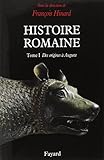 Histoire Romaine, Tome 1 : Des Origines %C3%A0 Auguste