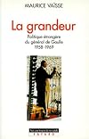 La Grandeur politique étrangère du Général de Gaulle, 1958-1959
