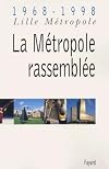 La metropole rassemblee