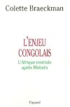 L'enjeu congolais: L'Afrique centrale apres Mobutu