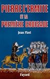 Pierre l'Ermite et la première croisade