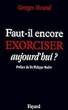 Faut Il Encore Exorciser Aujourd'hui 