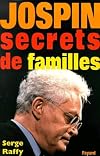 Jospin. Secrets de familles