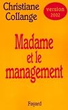 Madame et le management