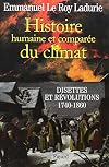 Histoire humaine et comparée du climat : Tome 2, Disettes et révolutions (1740-1860)
