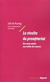 La Rvolte Du Pronetariat Des Mass Mdia Aux Mdia Des Masses