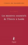 Les mystères essentiels de l'Entrée à Lanka