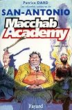 Les Nouvelles Aventures De San Antonio : Macchab Academy : Reality Roman