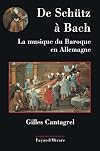 De Schütz à Bach : La musique du baroque en Allemagne
