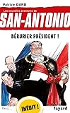 Les Nouvelles Aventures De San Antonio, Tome 23 : Berurier Pr%C3%A9sident !