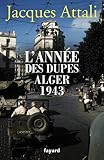 Lanne Des Dupes Alger 1943