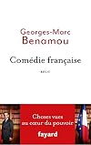 Com&eacute;die fran&ccedil;aise: Choses vues au coeur du pouvoir