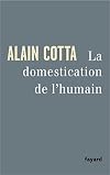 La domestication de l'humain