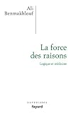 La Force Des Raisons Logique Et Mdecine