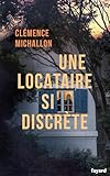 Une locataire si discrète