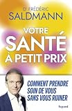 Votre santé à petit prix