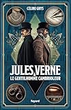 Jules Verne et le gentilhomme cambrioleur