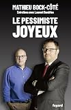 Le pessimiste joyeux