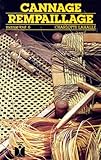 Cannage, Rempaillage
