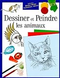 Dessiner Et Peindre Les Animaux 3me Dition