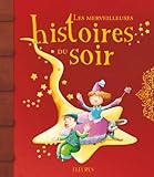Les Merveilleuses Histoires Du Soir