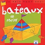 Je Fais Tout Seul Tome 13 Bateaux En Papier
