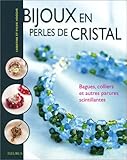Bijoux En Perles De Cristal : Bagues, Colliers Et Autres Parures Scintillantes