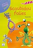 Scoubidou Folies
